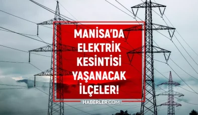 Manisa elektrik kesintisi! 10-11 Eylül Salihli, Alaşehir, Saruhanlı elektrik kesintisi ne zaman bitecek?